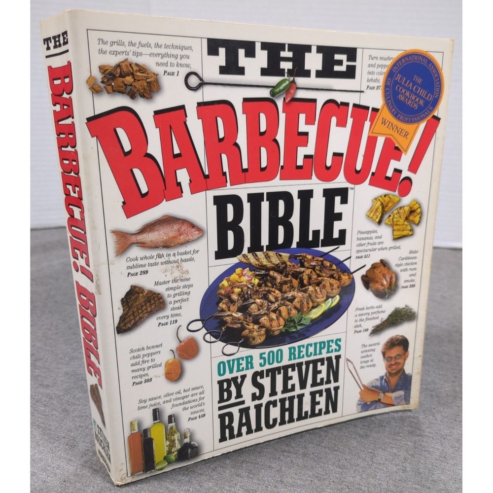 1998 The Barbecue Bible Steven Raichlen Over 500 Recipes VTG Softcover 556 Pages